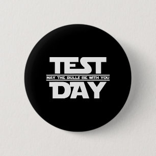 Badge Rond 5 Cm Jour Que Les Compétences Soient Avec Vous La Motiv