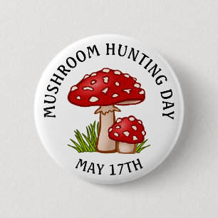 Badge Rond 5 Cm Journée de chasse aux champignons 17 mai Bouton de