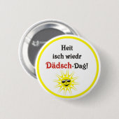 Badge Rond 5 Cm Journée de Dédsch (Devant & derrière)