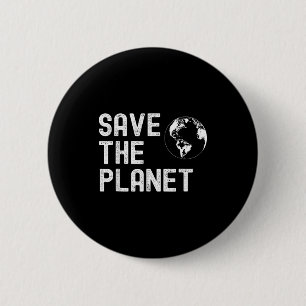 Badge Rond 5 Cm Journée de la Terre Sauvez la planète, Bonne fête
