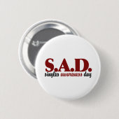 Badge Rond 5 Cm Journée de sensibilisation aux singles de la DAS (Devant & derrière)