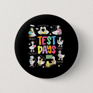Badge Rond 5 Cm Journée d'examen drôle d'oie Journée de test STAAR