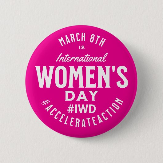 Badge Rond 5 Cm Journée internationale de la femme 8 mars IWD (Devant)