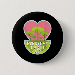 Badge Rond 5 Cm Journée mignonne de la Terre Tous les jours Protec
