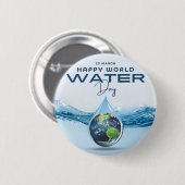 Badge Rond 5 Cm Journée mondiale de l'eau (Devant & derrière)