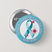 Badge Rond 5 Cm Journée mondiale du cancer de l'ovaire 8 mai (Devant & derrière)