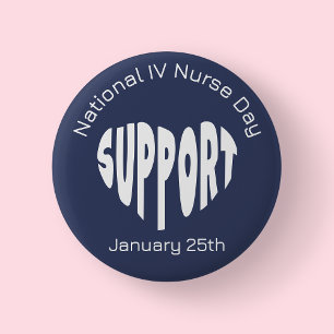 Badge Rond 5 Cm Journée nationale des infirmières en perfusion IV