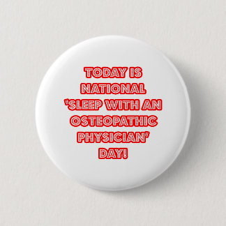 Badge Rond 5 Cm Journée nationale du "sommeil avec un médecin osté