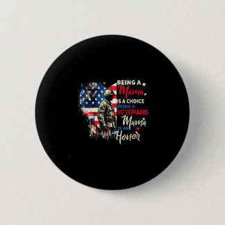 Badge Rond 5 Cm Journée patriotique des vétérans étant une maman v