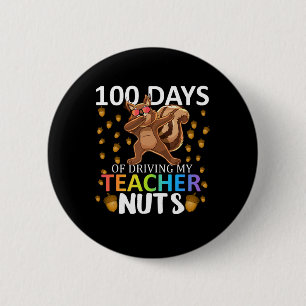 Badge Rond 5 Cm Jours De Conduite Mon Enseignant Nuts 100e Jour De