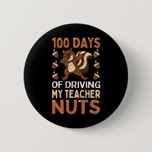 Badge Rond 5 Cm Jours De Conduite Mon Enseignant Nuts Dabbing Squi