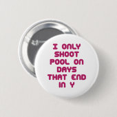 Badge Rond 5 Cm Jours de PoolChick (Devant & derrière)