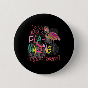Badge Rond 5 Cm Jours Incroyables De L'École 100e Jour Cadeaux Fla