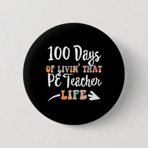 Badge Rond 5 Cm Jours Pe Enseignant 100e Jour De L'École Éducation