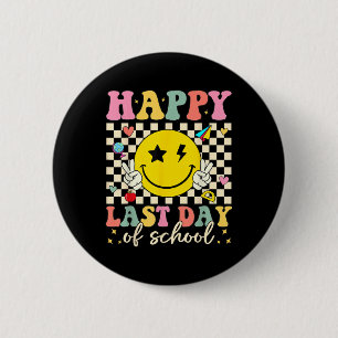 Badge Rond 5 Cm Joyeuse Dernière Journée De L'École Smile Super Vi