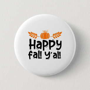 Badge Rond 5 Cm Joyeuse fête d'automne à tous Drôle de Thanksgivin