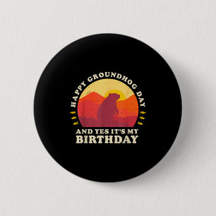 Badge Rond 5 Cm Joyeuse fête de la marmotte et oui c'est ma fête d