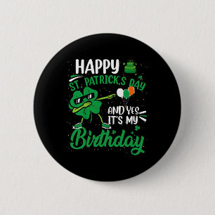 Badge Rond 5 Cm Joyeuse fête de la Saint-Patrick Anniversaire Sham