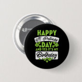 Badge Rond 5 Cm Joyeuse fête de la Saint-Patrick et oui c'est mon (Devant & derrière)
