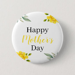 Badge Rond 5 Cm Joyeuse Fête des Mères Fleurs jaunes et feuilles