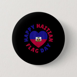 Badge Rond 5 Cm Joyeuse Fête du Drapeau Haïtien Cool Drapeau Haïte