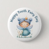 Badge Rond 5 Cm Joyeuse journée de la fée des dents Pinback Button (Devant)