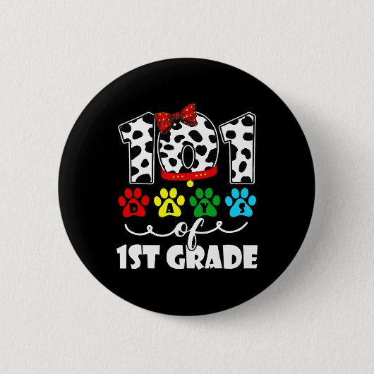 Badge Rond 5 Cm Joyeux 101 Jours École 1ère année Chien 100 Jours (Devant)