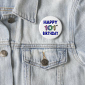 Badge Rond 5 Cm Joyeux 101st anniversaire (En situation)