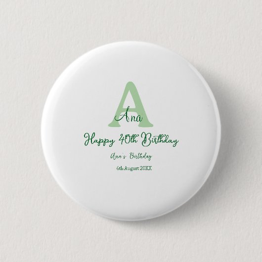 Badge Rond 5 Cm Joyeux 40e anniversaire vert ajouter nom monogramm (Devant)