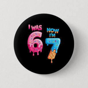 Badge Rond 5 Cm Joyeux Anniversaire 7 Ans J'avais 6 Ans Maintenant