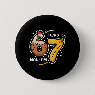 Badge Rond 5 Cm Joyeux Anniversaire 7 Ans J'avais 6 Ans Maintenant