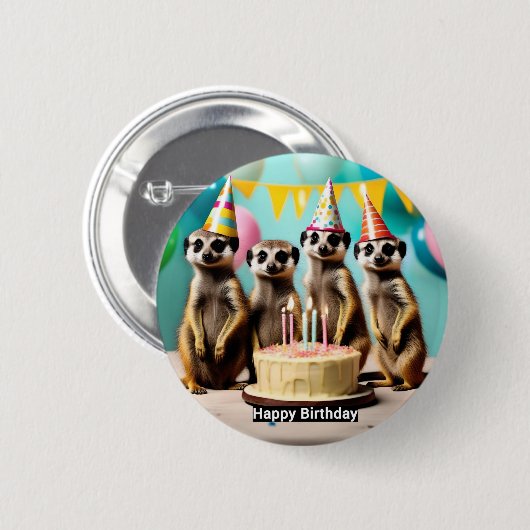 Badge Rond 5 Cm Joyeux anniversaire de Meerkat, (Devant & derrière)