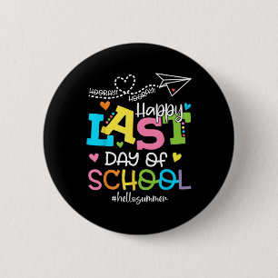 Badge Rond 5 Cm Joyeux Dernier Jour De L'École Bonjour Été Étudian