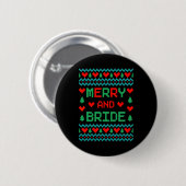 Badge Rond 5 Cm Joyeux Et Mariée Bachelorette Fête Noël laid (Devant & derrière)