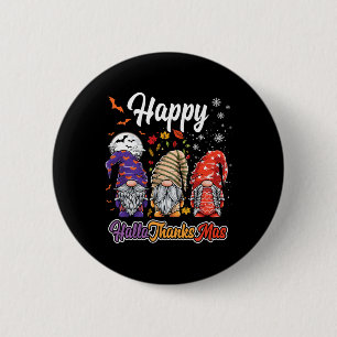 Badge Rond 5 Cm Joyeux Hallothanksmas Gnomes Halloween Thanksgivin
