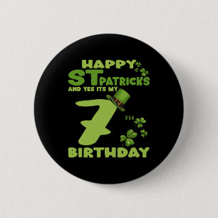 Badge Rond 5 Cm Joyeux Jour de la Saint Patrick et oui c'est mon 7