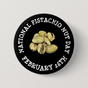 Badge Rond 5 Cm Joyeux Jour des noix de Pistache Février 26e Bouto