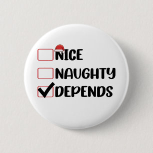 Badge Rond 5 Cm Joyeux Mauvais Dépend de Santa Liste de Noël 