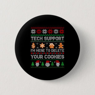 Badge Rond 5 Cm Joyeux Noël drôle Tech Suprt Ici Pour Supprimer Co