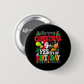 Badge Rond 5 Cm Joyeux Noël et oui c'est mon anniversaire Noël Gar (Devant & derrière)