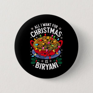 Badge Rond 5 Cm Joyeux Noël Tout Ce Que Je Veux Pour Noël Biryani