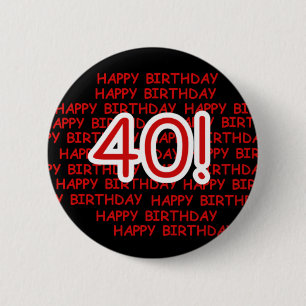 Badge Rond 5 Cm Joyeux quarantième anniversaire