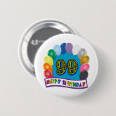 Badge Rond 5 Cm Joyeux quatre-vingt-dix-neuvième anniversaire avec (Devant & derrière)