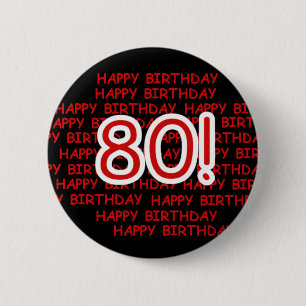 Badge Rond 5 Cm Joyeux quatre-vingtième anniversaire