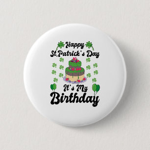 Badge Rond 5 Cm Joyeux Saint Patrick C'est mon anniversaire
