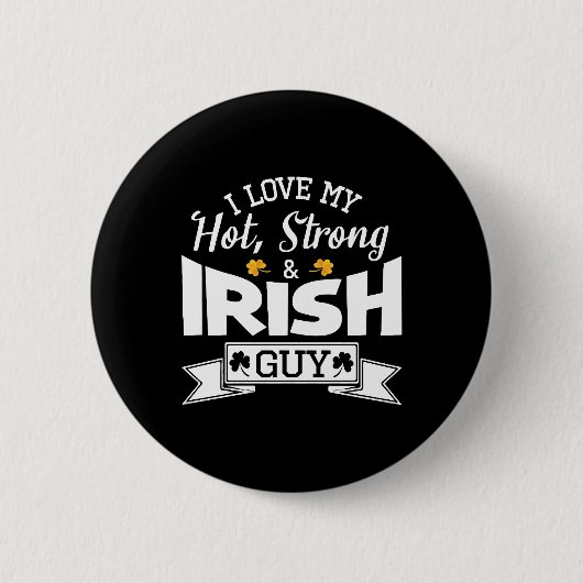 Badge Rond 5 Cm Joyeux Saint Patrick Day J'Aime Ma Chaud Fort Et (Devant)