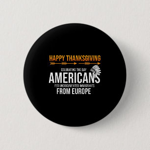 Badge Rond 5 Cm Joyeux Thanksgiving, Vérité amérindienne_ Amérique