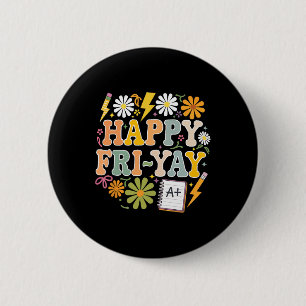 Badge Rond 5 Cm Joyeux Ven-redi Drôle Prof de Vie Week-end Jeu de 