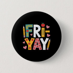 Badge Rond 5 Cm Joyeux Ven-redi Prof Yay Vendredi Week-end Mignon