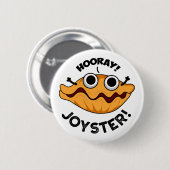 Badge Rond 5 Cm Joyster Funny Joyeux Animal Oyster Pun (Devant & derrière)